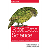 R for Data Science: Import- Tidy- Transform- Visualize- and Model Data (English Edition)